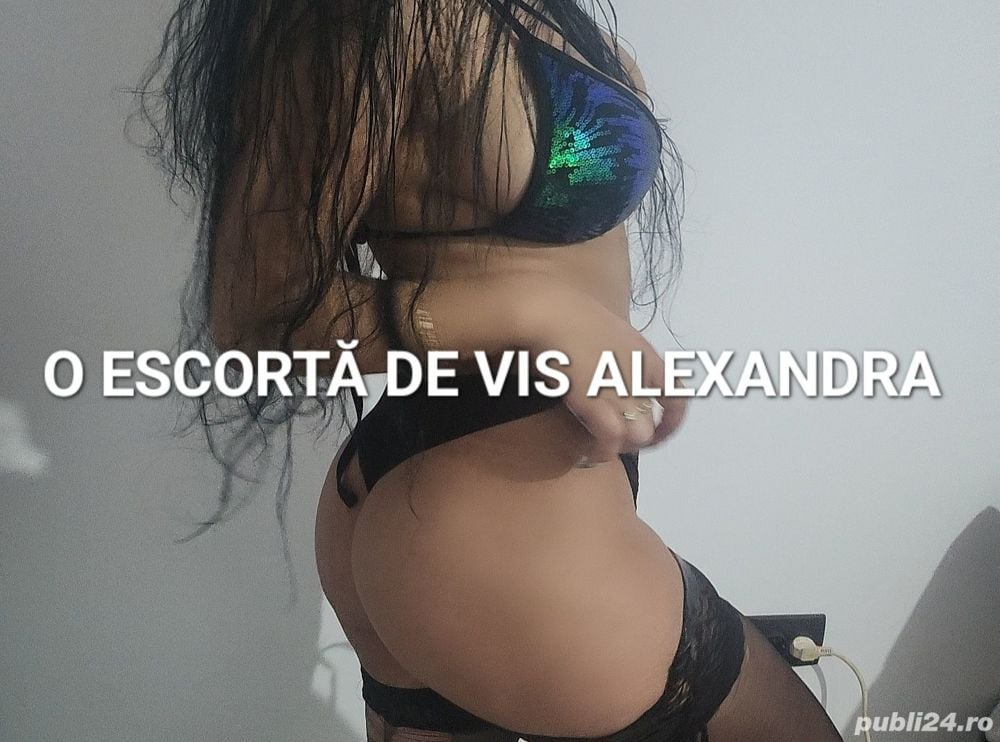 Alexandra( o escortă de vis) REALĂ 100%100  - imagine 4